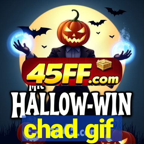 chad gif
